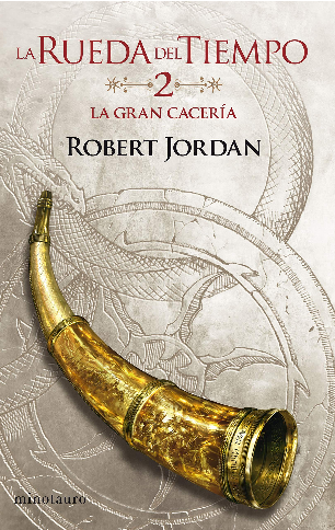 [9788445007013] La Rueda del Tiempo 02/14: LA GRAN CACERÍA