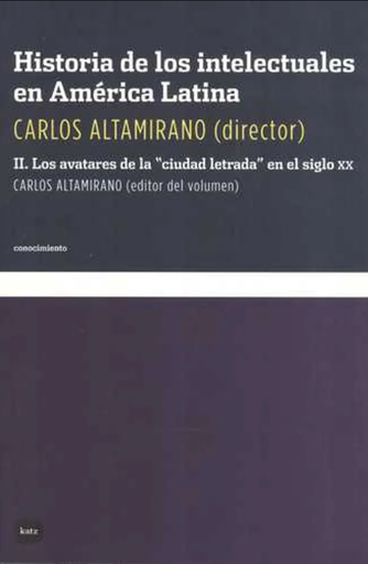 [9788492946051] HISTORIA DE LOS INTELECTUALES EN AMÉRICA LATINA - II