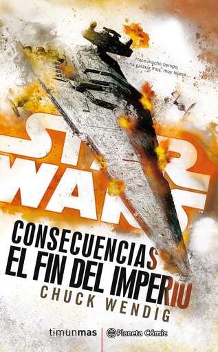 [9788491465867] STAR WARS: CONSECUENCIAS. EL FIN DEL IMPERIO