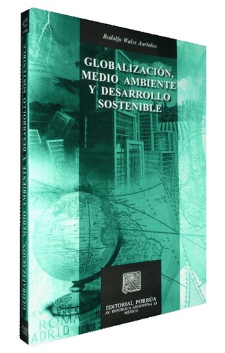 [9789700753041] GLOBALIZACIÓN, MEDIO AMBIENTE Y DESARROLLO SOSTENIBLE