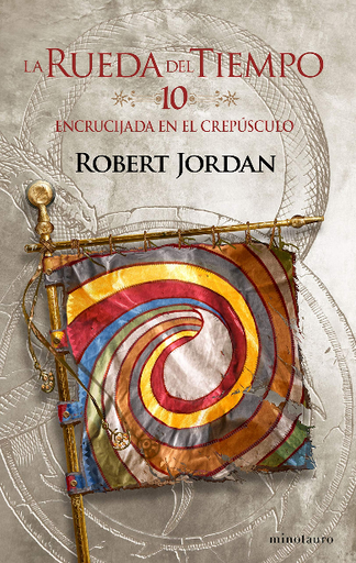 [9788445007099] La Rueda del Tiempo 10/14: ENCRUCIJADA EN EL CREPÚSCULO