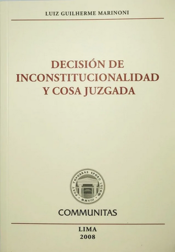 [9786034530928] DECISIÓN DE INCONSTITUCIONALIDAD Y COSA JUZGADA