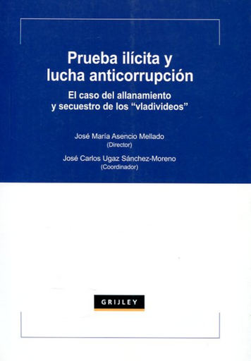 [9789972041600] PRUEBA ILÍCITA Y LUCHA ANTICORRUPCIÓN