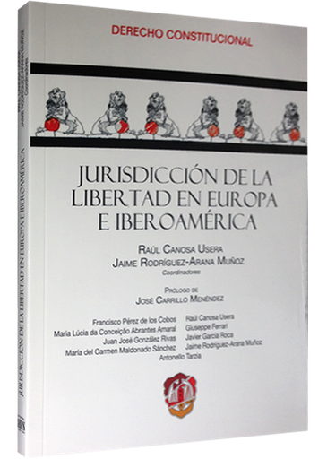 [9788429018257] JURISDICCIÓN DE LA LIBERTAD EN EUROPA E IBEROAMÉRICA
