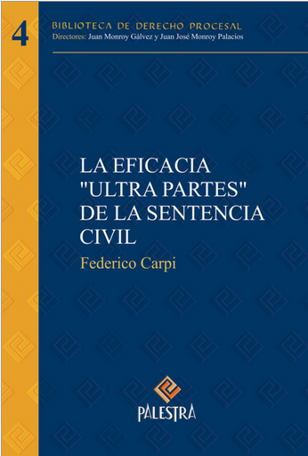 [9789972224409] LA EFICACIA "ULTRA PARTES" DE LA SENTENCIA CIVIL