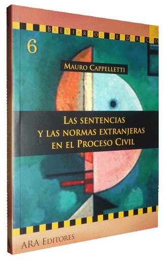 [9789972626999] LAS SENTENCIAS Y LAS NORMAS EXTRANJERAS EN EL PROCESO CIVIL
