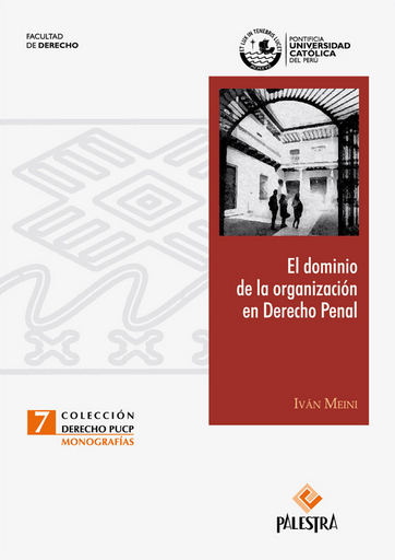 [9789972224782] EL DOMINIO DE LA ORGANIZACIÓN EN DERECHO PENAL