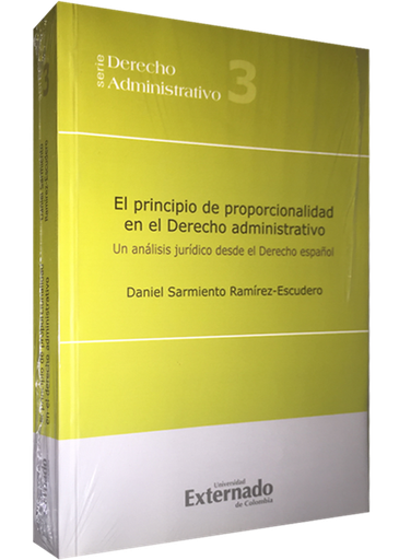 [9789587102239] EL PRINCIPIO DE PROPORCIONALIDAD EN EL DERECHO ADMINISTRATIVO
