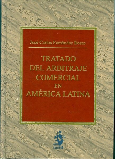 [9788496717992] TRATADO DEL ARBITRAJE COMERCIAL EN AMÉRICA LATINA