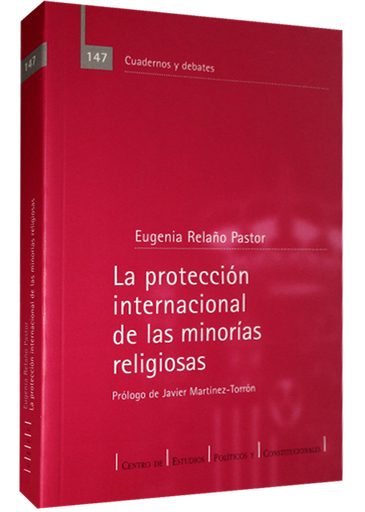 [9788425912320] LA PROTECCIÓN INTERNACIONAL DE LAS MINORÍAS RELIGIOSAS