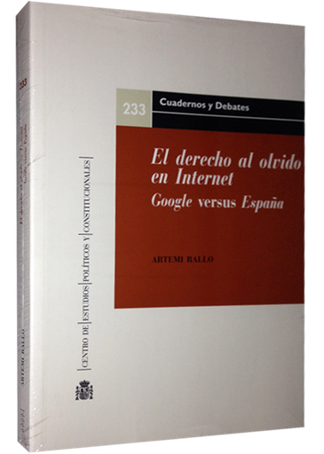 [9788425915932] EL DERECHO AL OLVIDO EN INTERNET