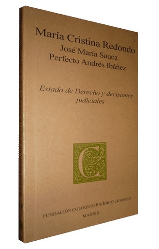 [9788461368921] ESTADO DE DERECHO Y DECISIONES JUDICIALES