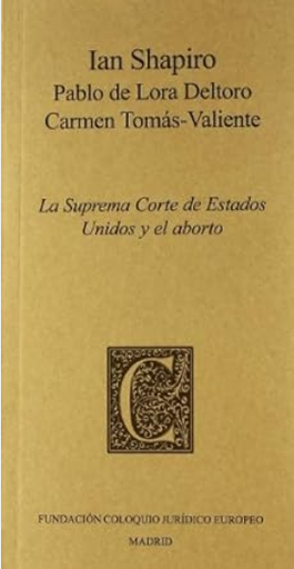 [9788461358816] LA SUPREMA CORTE DE ESTADOS UNIDOS Y EL ABORTO