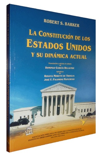 [9972040518] LA CONSTITUCIÓN DE LOS ESTADOS UNIDOS Y SU DINÁMICA ACTUAL