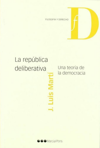 [9788497683838] LA REPÚBLICA DELIBERATIVA