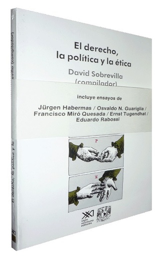 [9789682317675] EL DERECHO, LA POLÍTICA Y LA ÉTICA