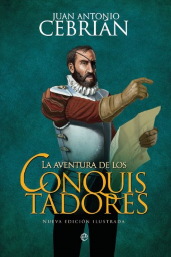 [9788491641063] LA AVENTURA DE LOS CONQUISTADORES