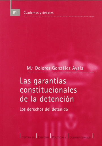 [9788425910821] LAS GARANTÍAS CONSTITUCIONALES DE LA DETENCIÓN