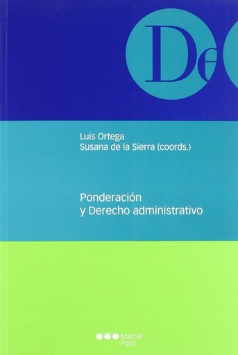 [9788497686754] PONDERACIÓN Y DERECHO ADMINISTRATIVO