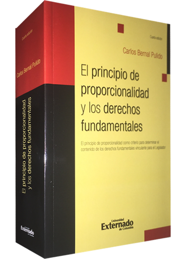 [9789587720884] EL PRINCIPIO DE PROPORCIONALIDAD Y LOS DERECHOS FUNDAMENTALES