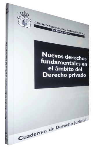 [9788496809710] NUEVOS DERECHOS FUNDAMENTALES EN EL ÁMBITO DEL DERECHO PRIVADO