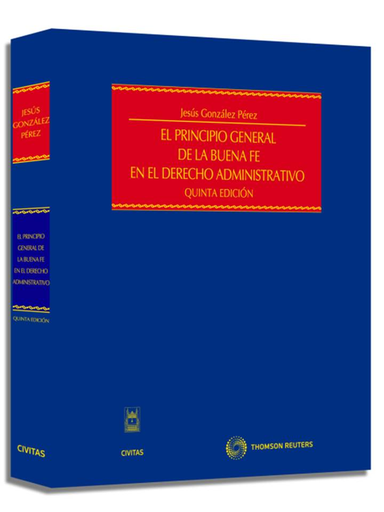 [9788447031948] EL PRINCIPIO GENERAL DE LA BUENA FE EN EL DERECHO ADMINISTRATIVO