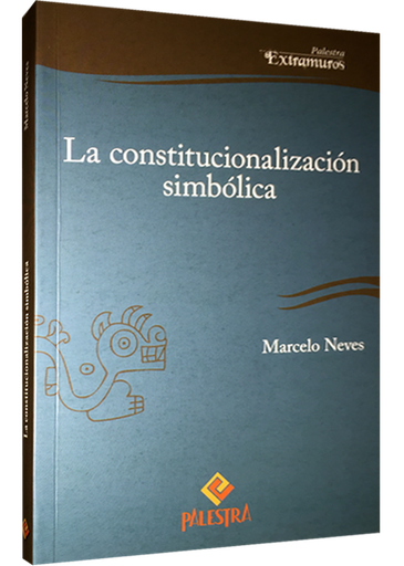 [9786124218385] LA CONSTITUCIONALIZACIÓN SIMBÓLICA