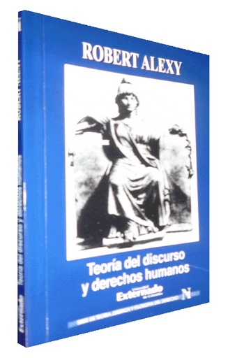 [9789586162265] TEORÍA DEL DISCURSO Y DERECHOS HUMANOS