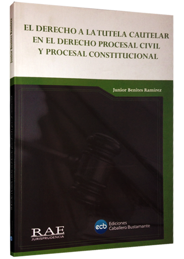 [002348] EL DERECHO A LA TUTELA CAUTELAR EN EL DERECHO PROCESAL CIVIL Y PROCESAL CONSTITUCIONAL