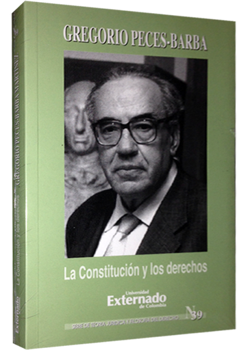 [9789587100389] LA CONSTITUCIÓN Y LOS DERECHOS