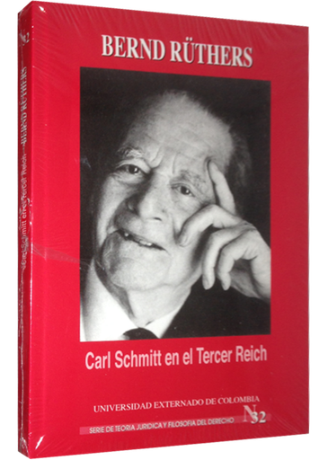 [9789586168830] CARL SCHMITT EN EL TERCER REICH