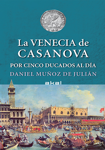 [9788446042204] LA VENECIA DE CASANOVA POR CINCO DUCADOS AL DÍA