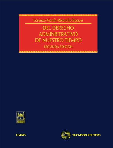 [9788447035533] DEL DERECHO ADMINISTRATIVO DE NUESTRO TIEMPO