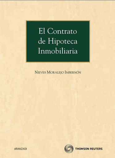 [9788499037233] EL CONTRATO DE HIPOTECA INMOBILIARIA