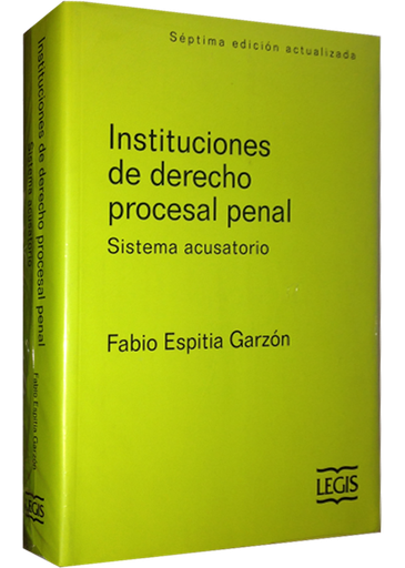 [9789586538602] INSTITUCIONES DE DERECHO PROCESAL PENAL