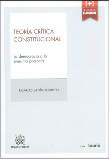[9788490536247] TEORÍA CRÍTICA CONSTITUCIONAL