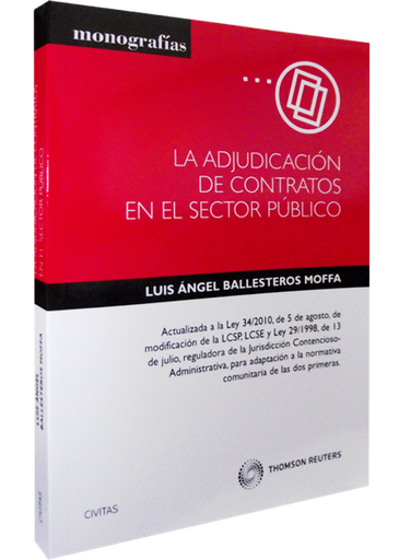 [9788447035489] LA ADJUDICACIÓN DE CONTRATOS EN EL SECTOR PÚBLICO