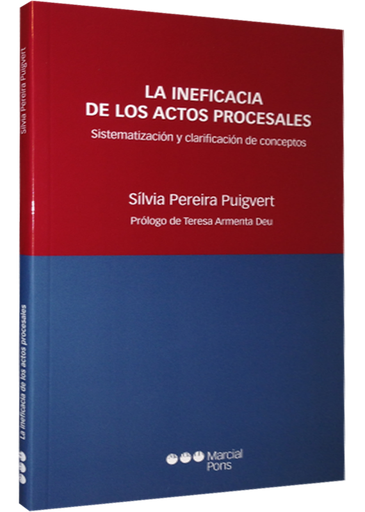 [9788497688543] LA INEFICACIA DE LOS ACTOS PROCESALES