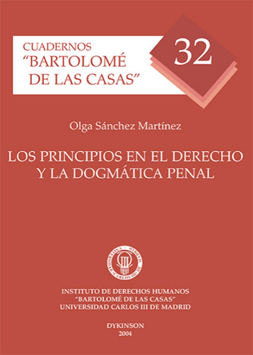 [9788497725439] LOS PRINCIPIOS EN EL DERECHO Y LA DOGMÁTICA PENAL