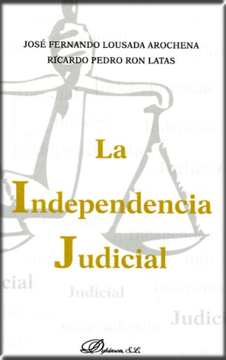 [9788490854556] LA INDEPENDENCIA JUDICIAL