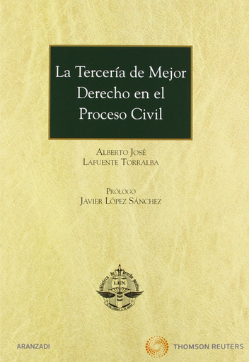 [9788499033136] LA TERCERÍA DE MEJOR DERECHO EN EL PROCESO CIVIL