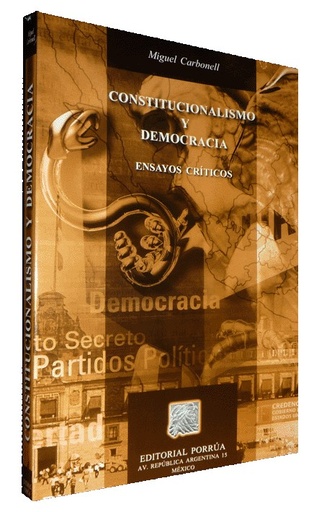 [9789700747880] CONSTITUCIONALISMO Y DEMOCRACIA