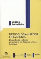 [9788497729260] METODOLOGÍA JURÍDICA IRREVERENTE