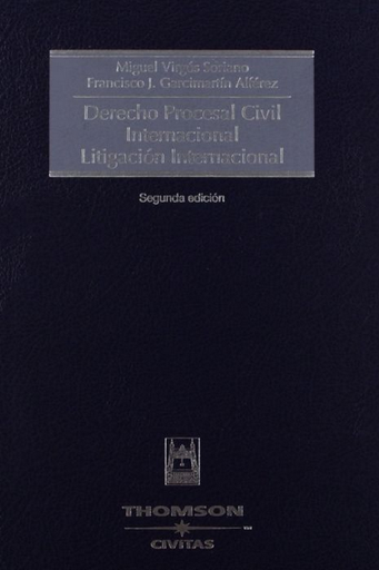 [9788447028757] DERECHO PROCESAL CIVIL INTERNACIONAL - LITIGACIÓN INTERNACIONAL