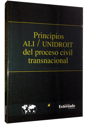 [9789587105957] PRINCIPIOS ALI / UNIDROIT DEL PROCESO CIVIL TRANSNACIONAL