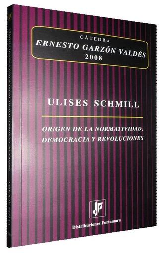 [9789684767331] ORIGEN DE LA NORMATIVIDAD, DEMOCRACIA Y REVOLUCIONES