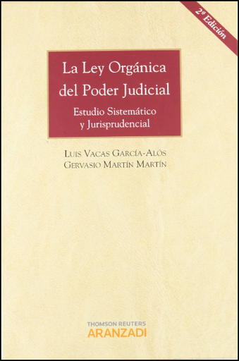 [9788490140635] COMENTARIOS A LA LEY ORGÁNICA DEL PODER JUDICIAL (2 TOMOS)
