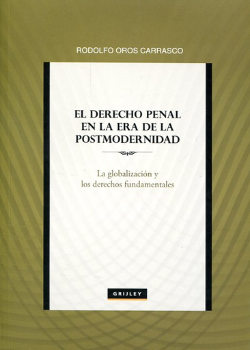 [9789972044465] EL DERECHO PENAL EN LA ERA DE LA POSTMODERNIDAD