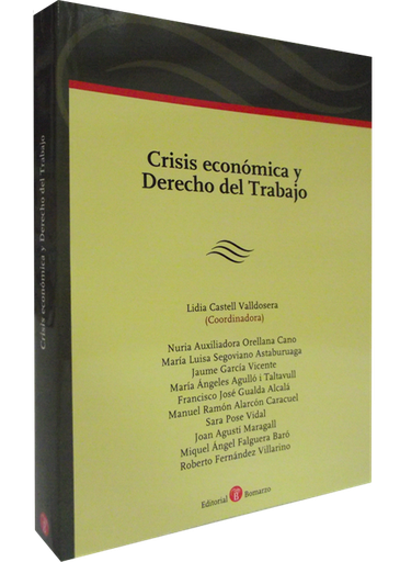 [9788415000242] CRISIS ECONÓMICA Y DERECHO DEL TRABAJO