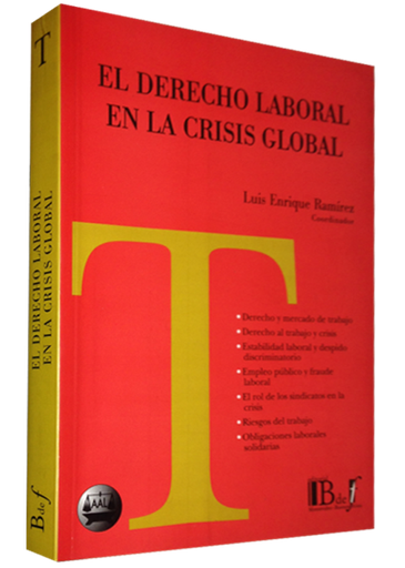 [9789974676350] EL DERECHO LABORAL EN LA CRISIS GLOBAL
